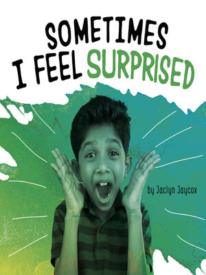 cover image of Sometimes I Feel Surprised